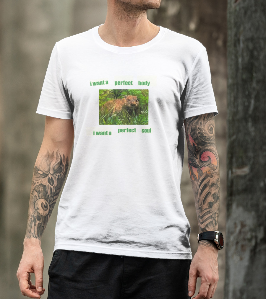 I Want A Perfect Body Perfect Soul Groundhog Baby T-Shirt