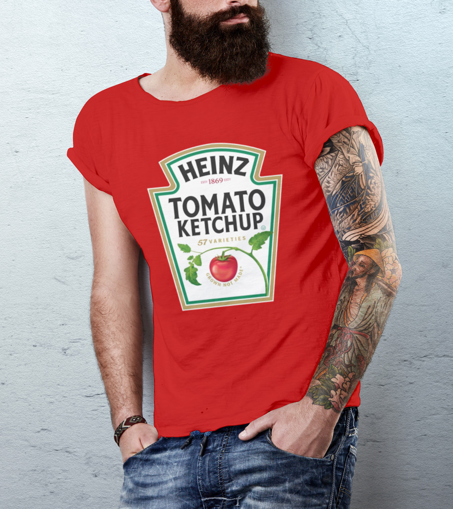 Heinz Tomato Ketchup 57 Varieties Grown Not Made Est 1869 T-Shirt