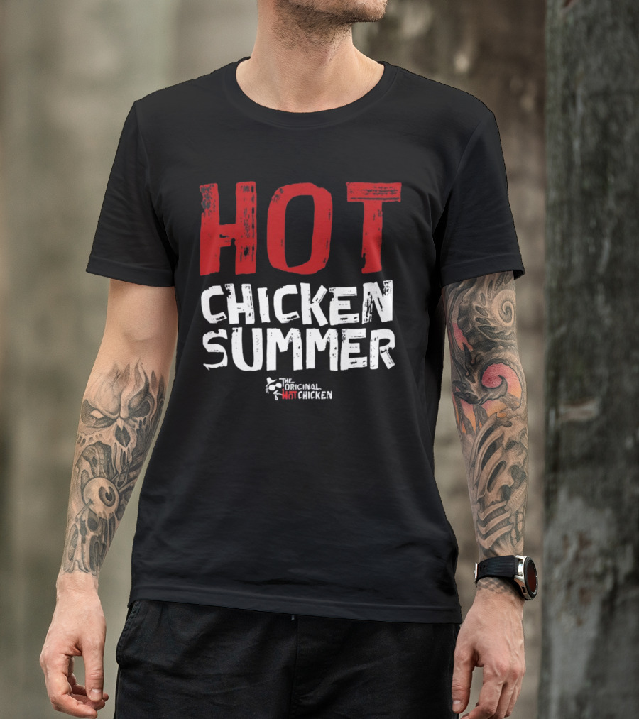 Hot Chicken Summer The Original Hot Chicken T-Shirt