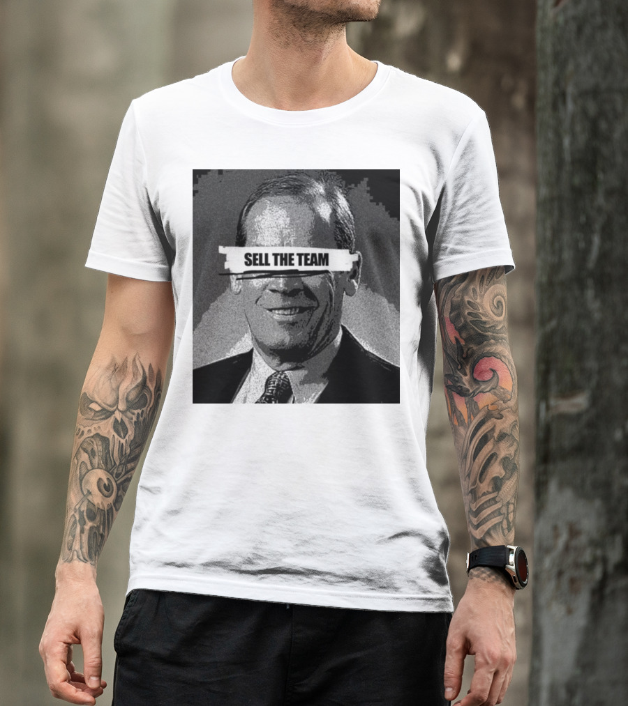 Dick Monfort Sell The Team Protest Image T-Shirt