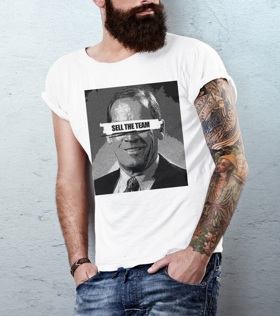 Dick Monfort Sell The Team Protest Image T-Shirt