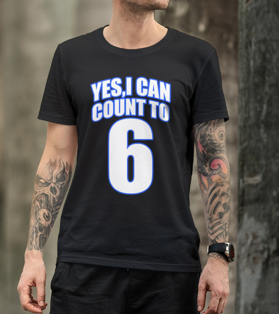 Kevin O’Sullivan Yes I Can Count To 6 T-Shirt