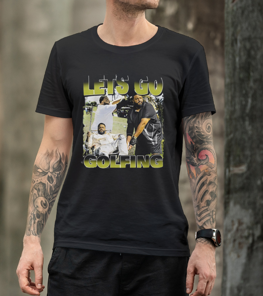 LETS GO GOLFING T-Shirt