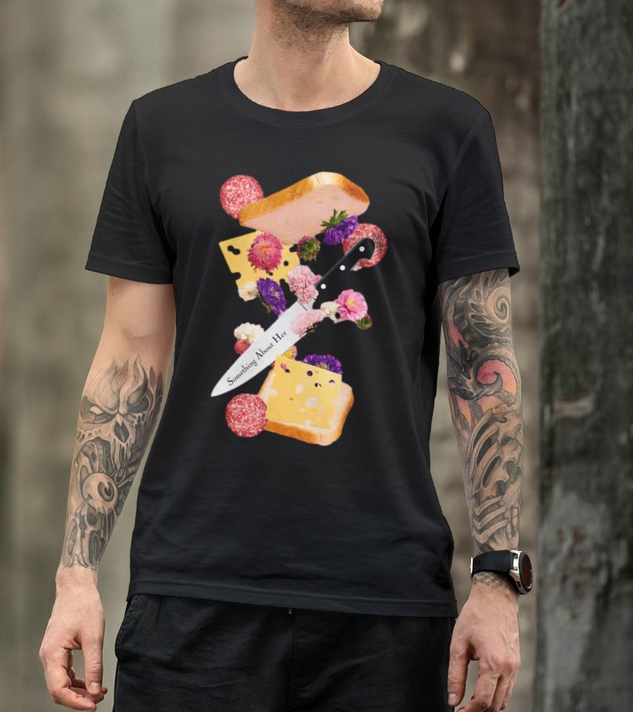 Katie Maloney Something About Her Sandwich Knife Flowers Cheese T-Shirt