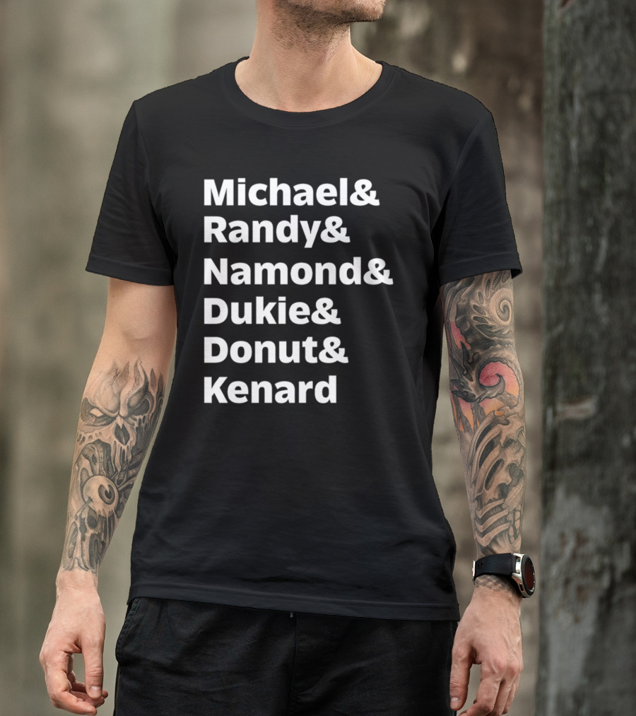 Julito Mccullum Aka Lito Michael And Randy And Namond And Dukie And Donut And Kenard T-Shirt