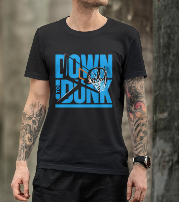 Dave Abbott Down To Dunk Basketball Hoop T-Shirt