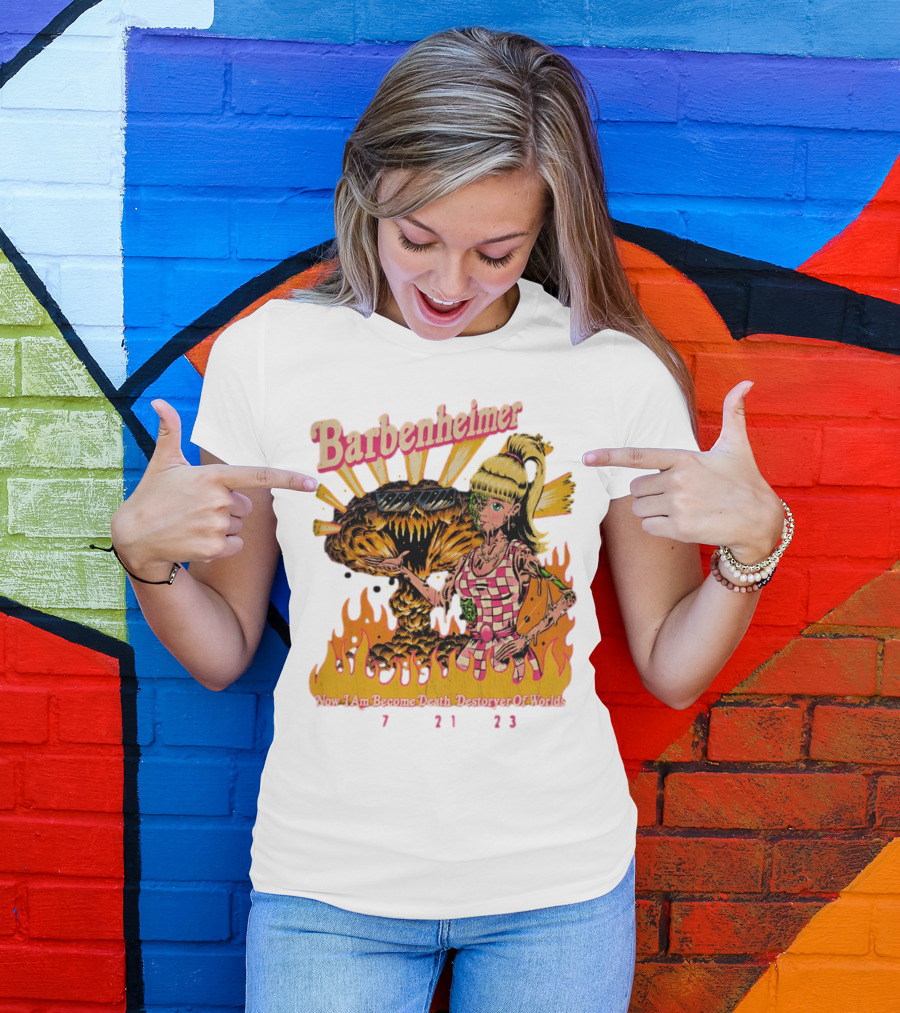 Barbenheimer Now I Am Become Death Destroyer Of Worlds 7 21 23 Retro Style Atomic Explosion Barbie Doll Flames T-Shirt