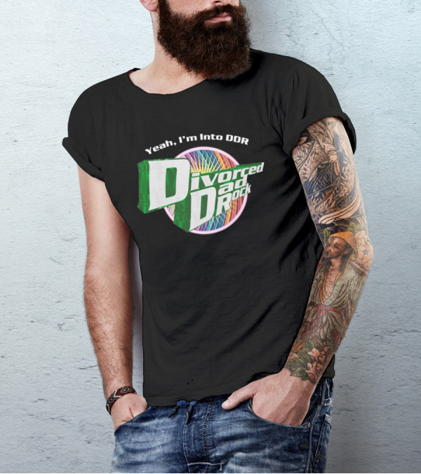 Yeah I'm Into DDR Divorced Dad Rock Retro Music T-Shirt