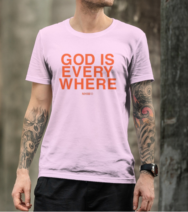 Nhim God Is Everywhere Text T-Shirt