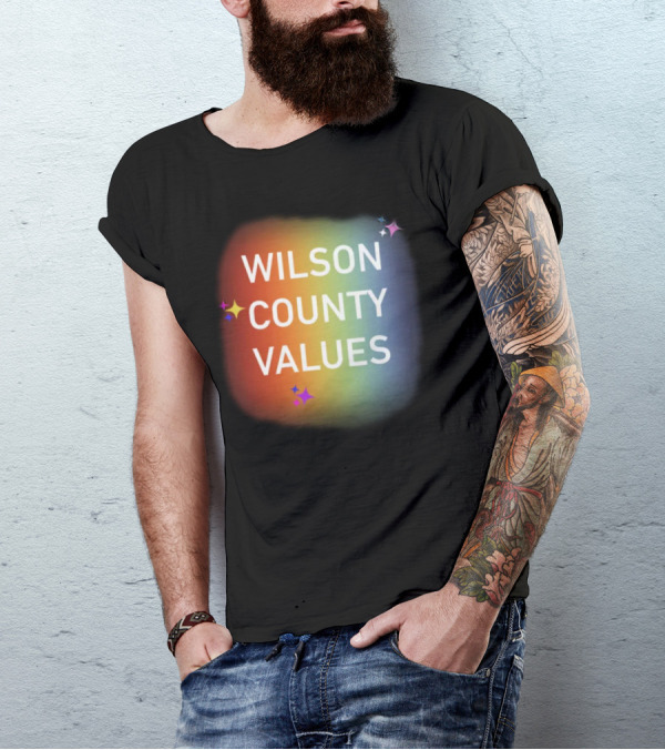 WILSON COUNTY VALUES Rainbow Colors With Stars T-Shirt