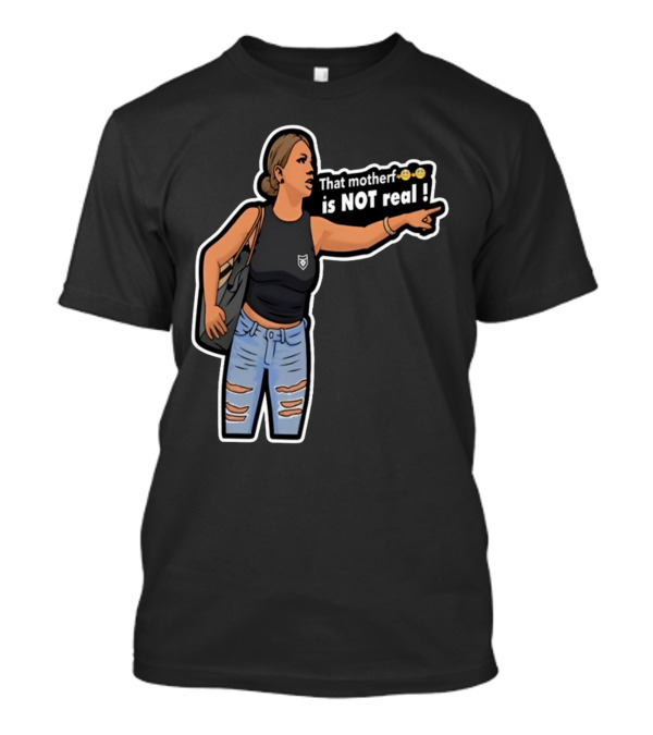 Alphafox That Motherf Emoji Is Not Real T-Shirt