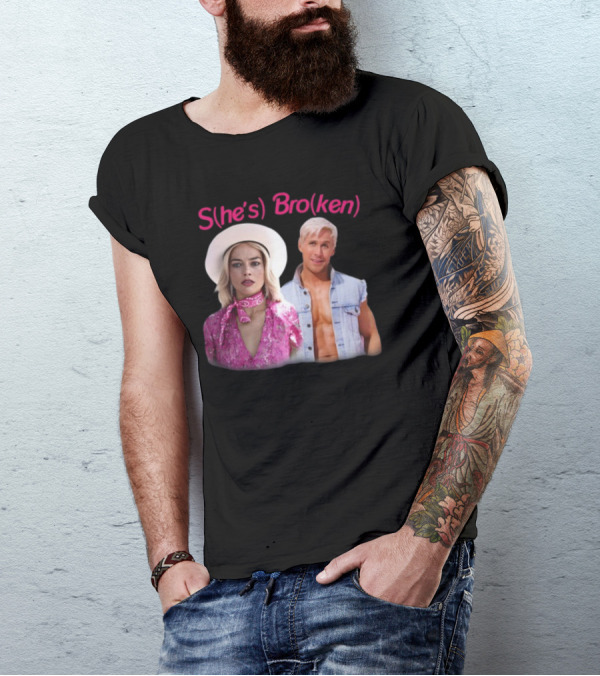 S(He's) Bro(Ken) Iconic Style Statement In Pop Culture T-Shirt