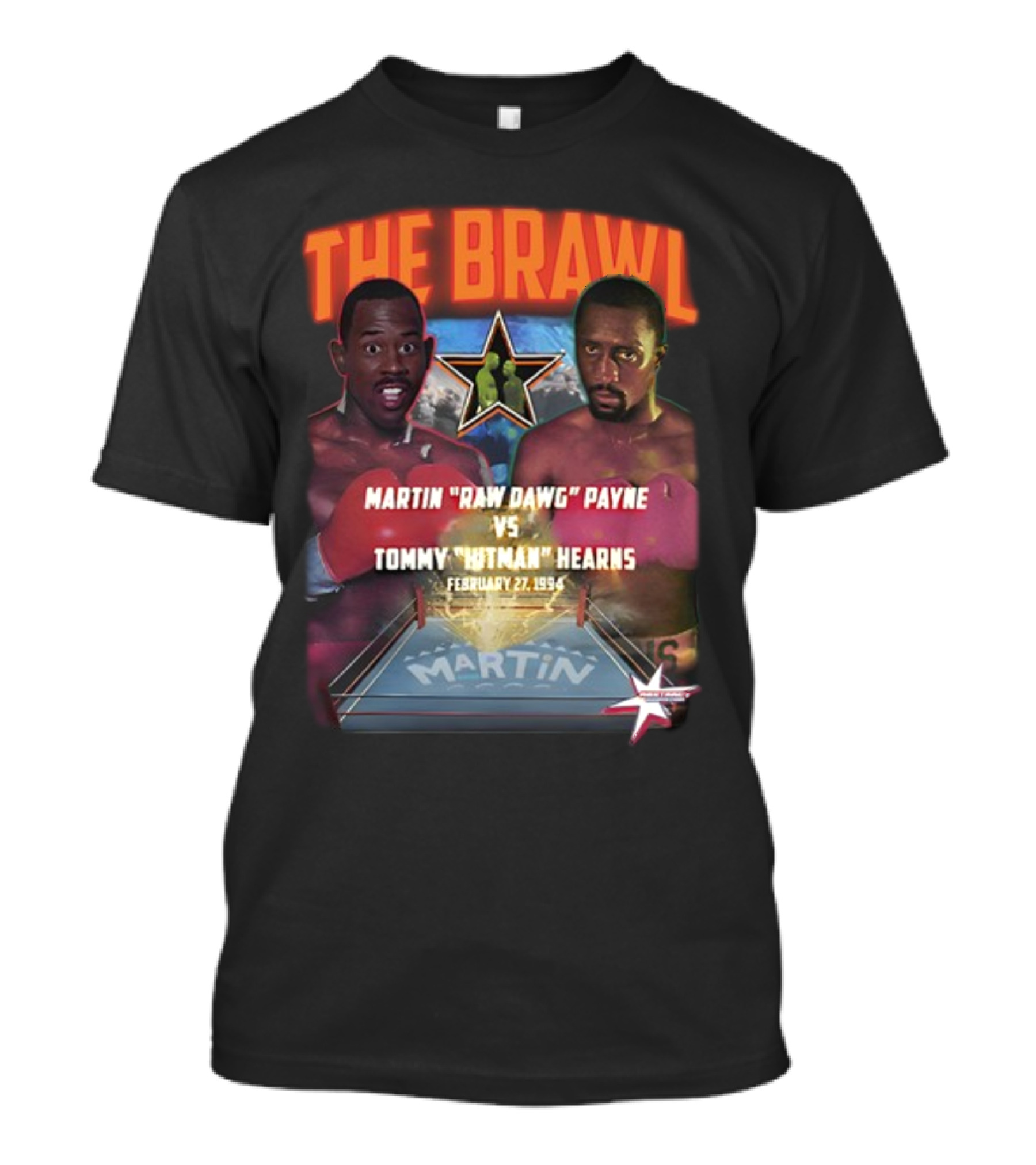 The Brawl Martin Raw Dawg Payne Vs Tommy Hitman Hearns February 27 1994 T-Shirt