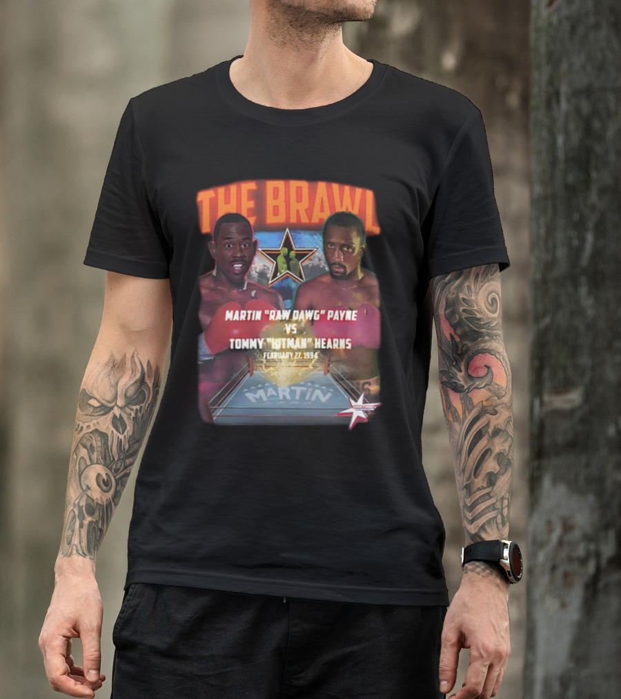 The Brawl Martin Raw Dawg Payne Vs Tommy Hitman Hearns February 27 1994 T-Shirt