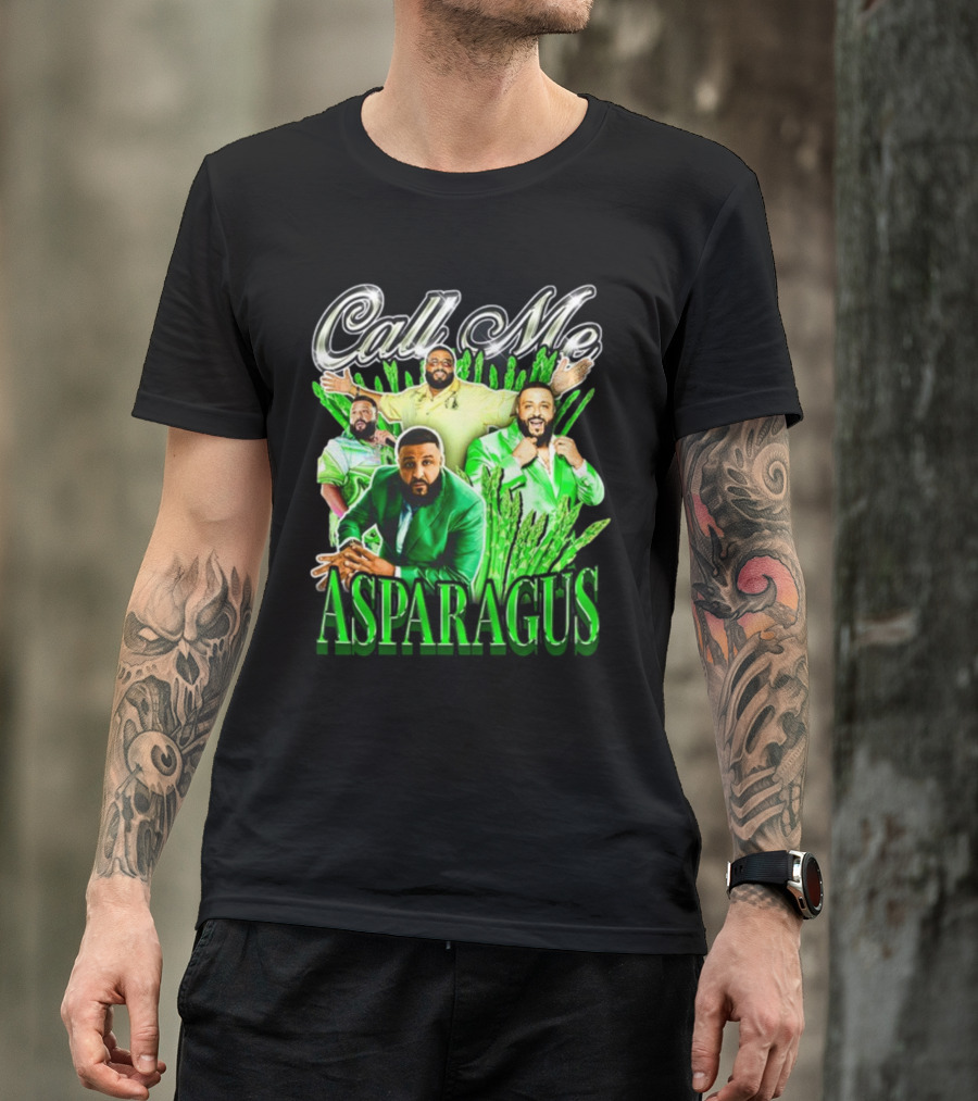 Call Me Asparagus DJ Khaled Green Ensemble T-Shirt