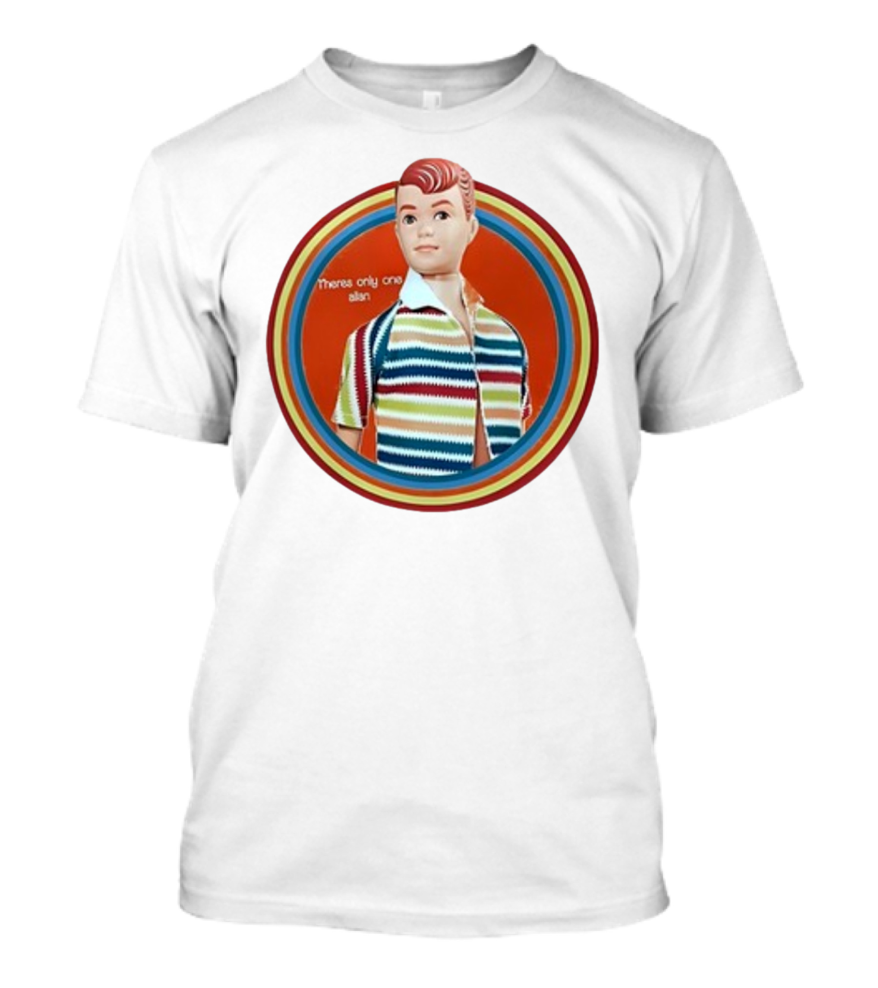 Theres Only One Allan Retro Striped Doll Circular Background T-Shirt