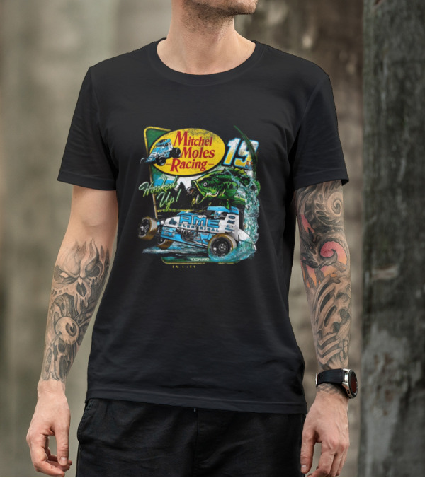 Mitchel Moles Racing 19 Hooked Up Raisin City California Sprint Car Bass Fishing T-Shirt