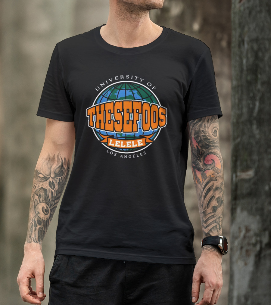 University Of These Foos Lelele Los Angeles Globe Orange T-Shirt