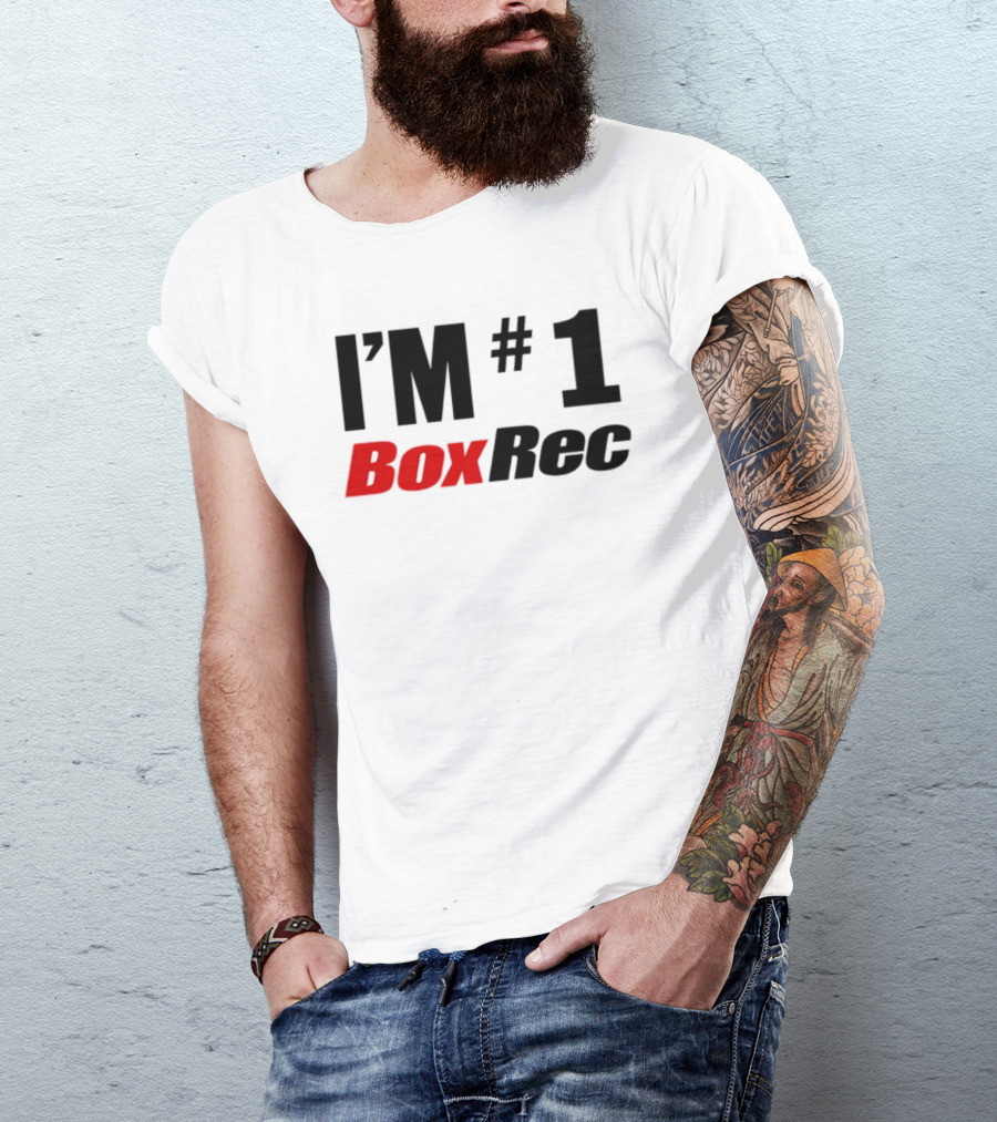 I'M #1 BoxRec Boxing Ranking Leader T-Shirt