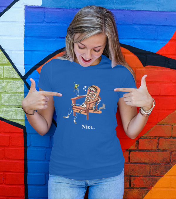 Ted Nivison Nice Skeleton In Beach Chair With Drink T-Shirt