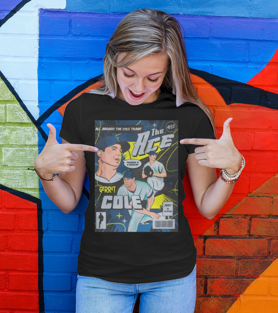Gerrit Cole The Ace Comic Edition All Aboard The Cole Train Prominent Is A Privilege T-Shirt