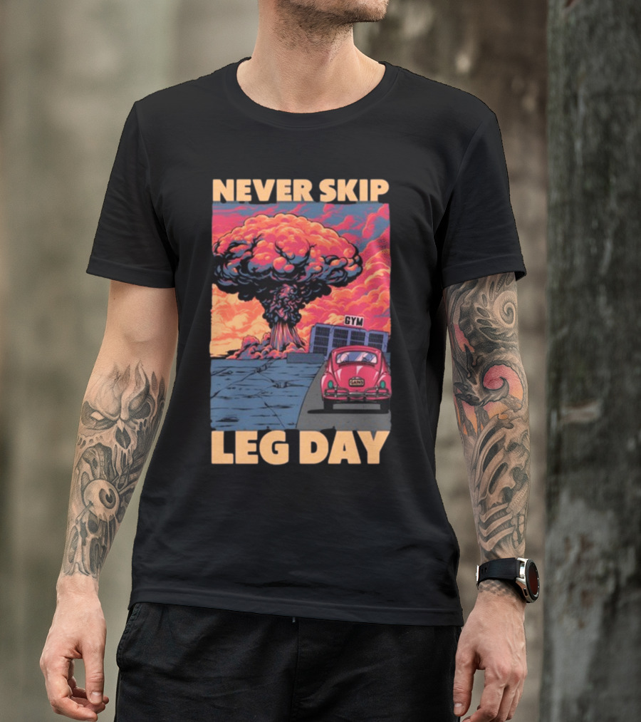Raskolapparel Never Skip Leg Day Gym Explosion Retro Car T-Shirt