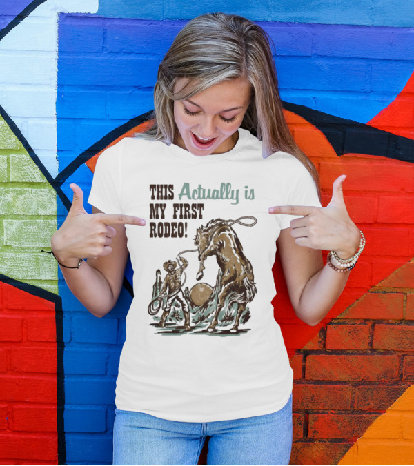 Waveygoodsco This Actually Is My First Rodeo Cowboy And Horse T-Shirt