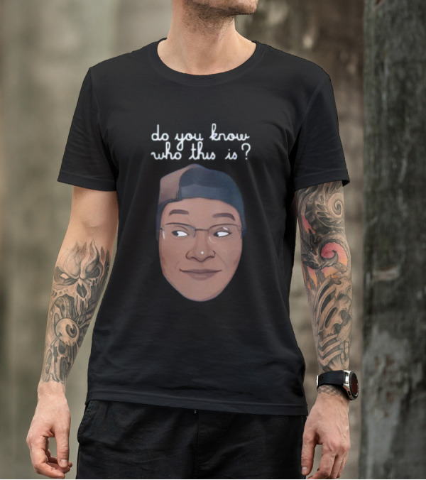 Relmyers Do You Know Who This Is Text With Cartoon Face T-Shirt