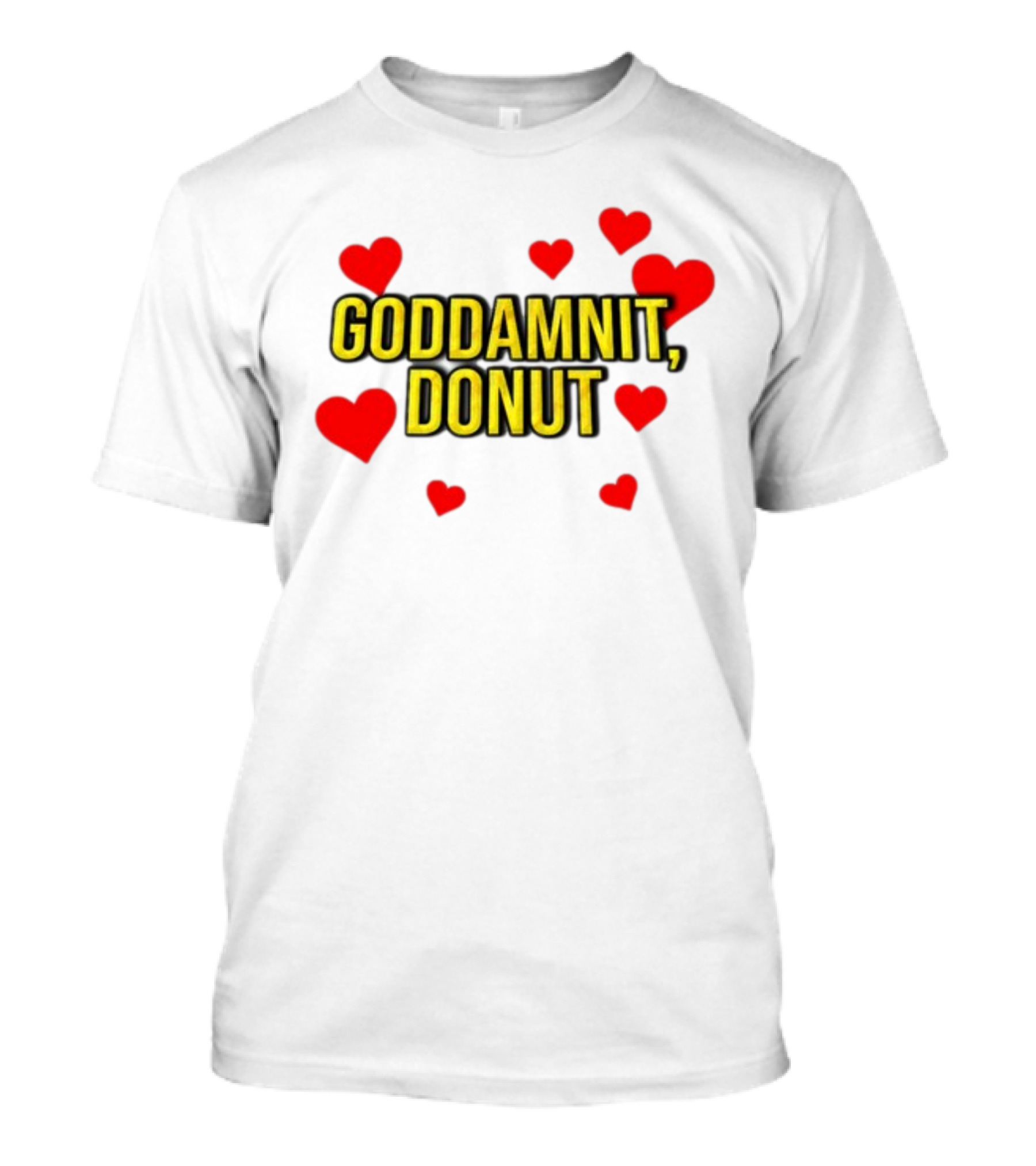 Goddamnit Donut With Red Hearts T-Shirt