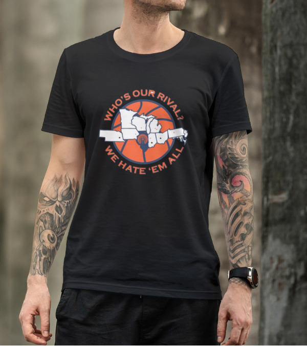 Illinois Basketball Who's Our Rival We Hate 'Em All Map T-Shirt