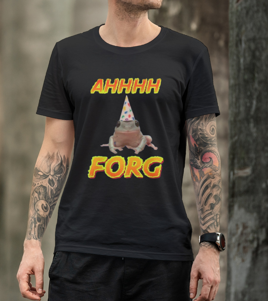 AHHHH Forg T-Shirt