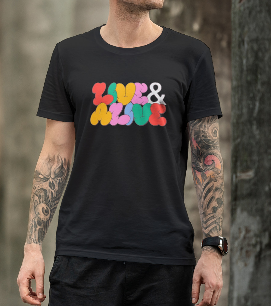 Live And Alive Colorful Bubble Letters T-Shirt