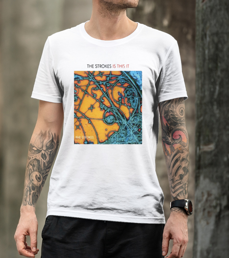THE STROKES IS THIS IT THE STROKES T-Shirt
