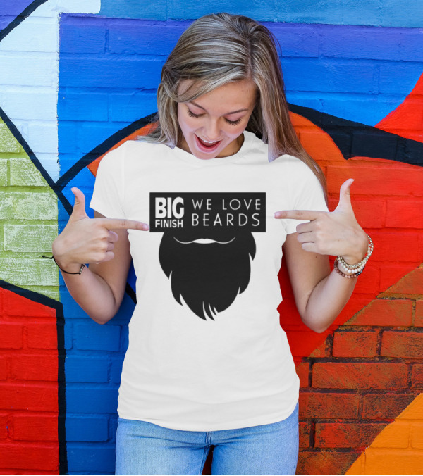 Big Finish We Love Beards T-Shirt