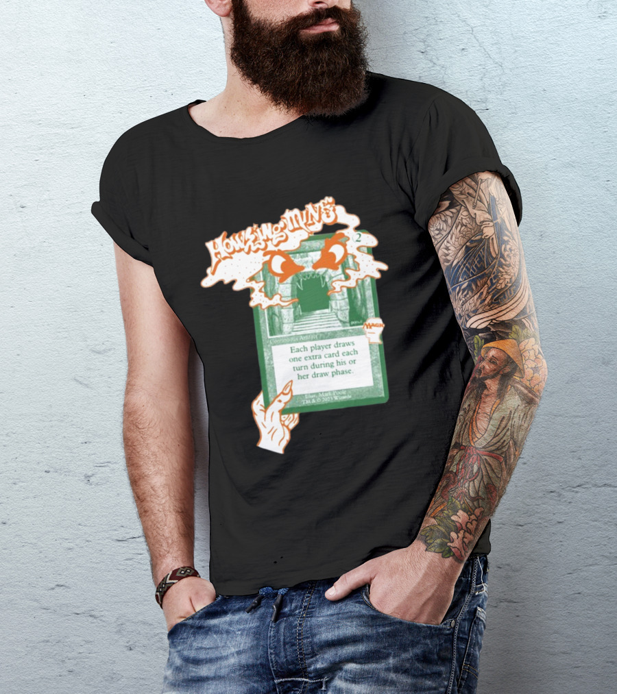 Wearebraindead Howling Mine Magic Card Art Collaboration T-Shirt