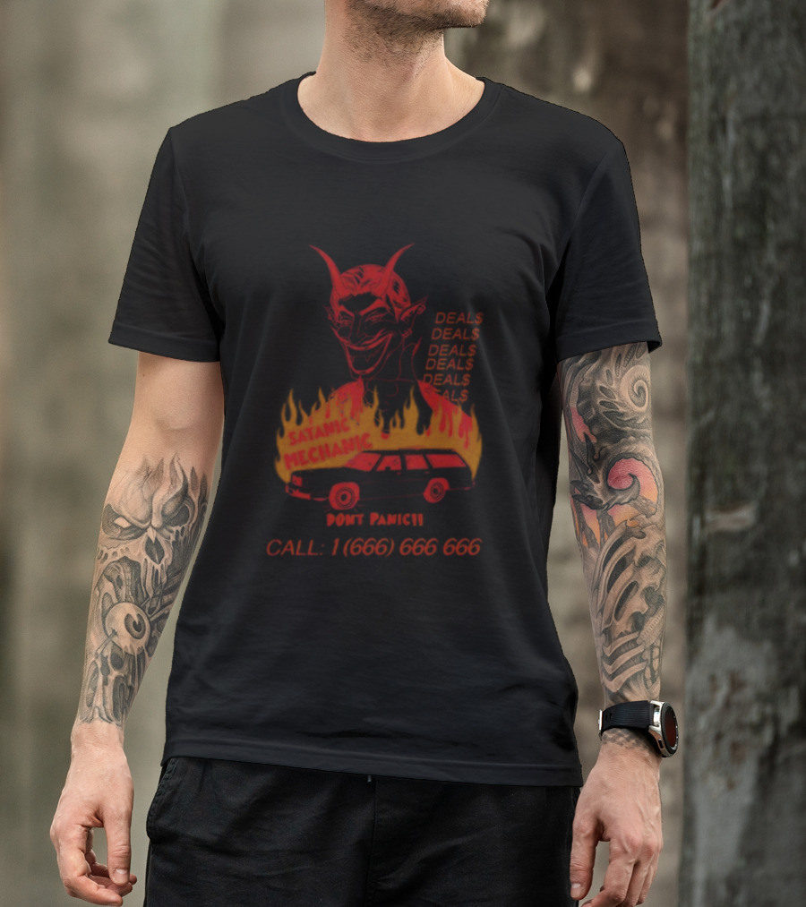 Satanic Mechanic Devil Deals Don't Panic Call 1 (666) 666 666 T-Shirt