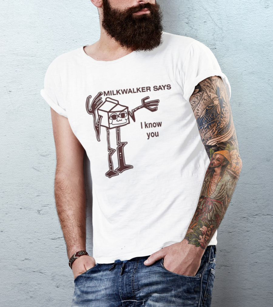 MILKWALKER SAYS I KNOW YOU Creepy Tall Cartoon Character Box Milk T-Shirt