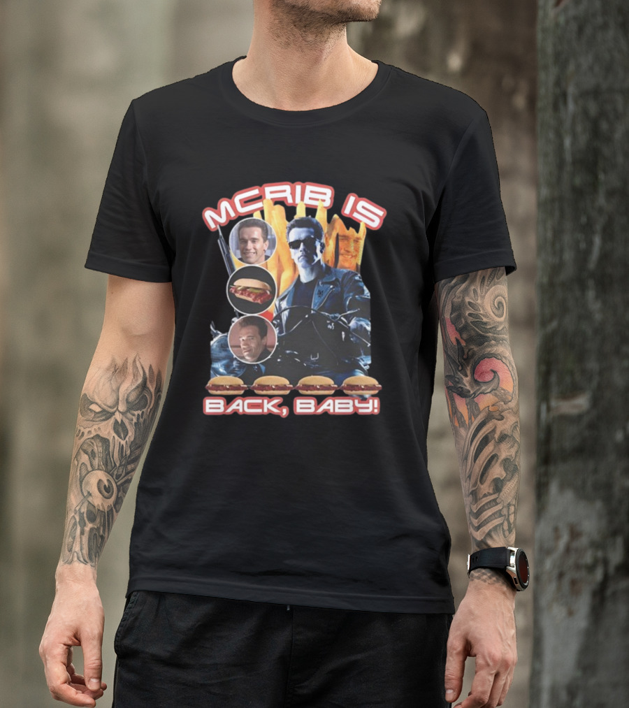 Mcrib Is Back Baby Terminator Inspired Burger T-Shirt