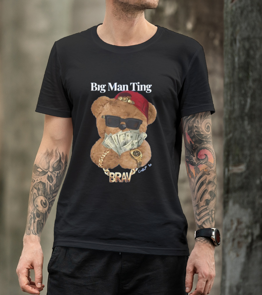 Big Man Ting Castillo Bear With BRAV Chain And Cash T-Shirt