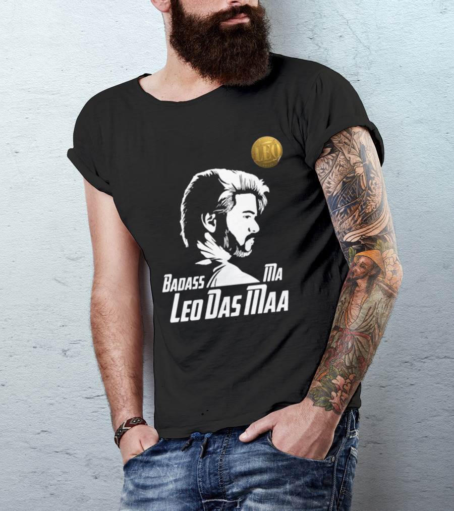 Badass Ma Leo Das Maa Bangalore Tamil Pasanga T-Shirt