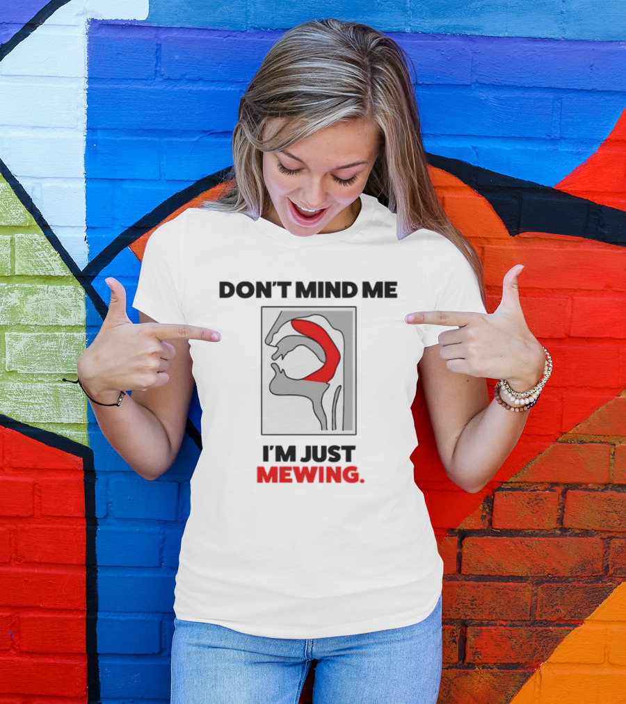 Dippytees Don't Mind Me I'm Just Mewing Diagram T-Shirt
