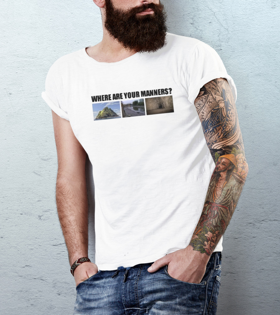 Where Are Your Manners Island River Cave T-Shirt