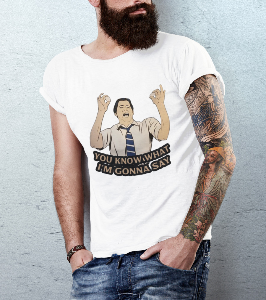 You Know What I'm Gonna Say Excited Businessman Gesture Fun T-Shirt