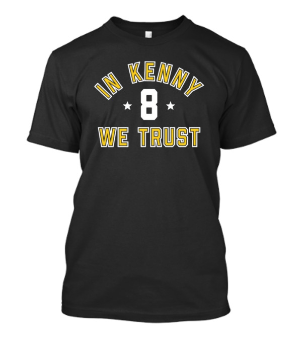 Pittsburghclothingcompany In Kenny We Trust Number 8 T-Shirt