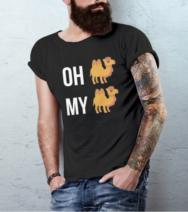 Oh My Camel Camel T-Shirt