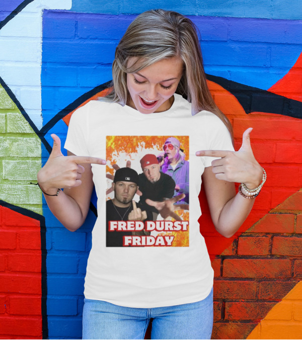 Fred Durst Friday Cringeytees Fire Background T-Shirt