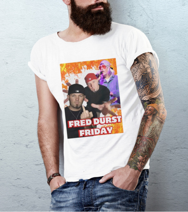 Fred Durst Friday Cringeytees Fire Background T-Shirt