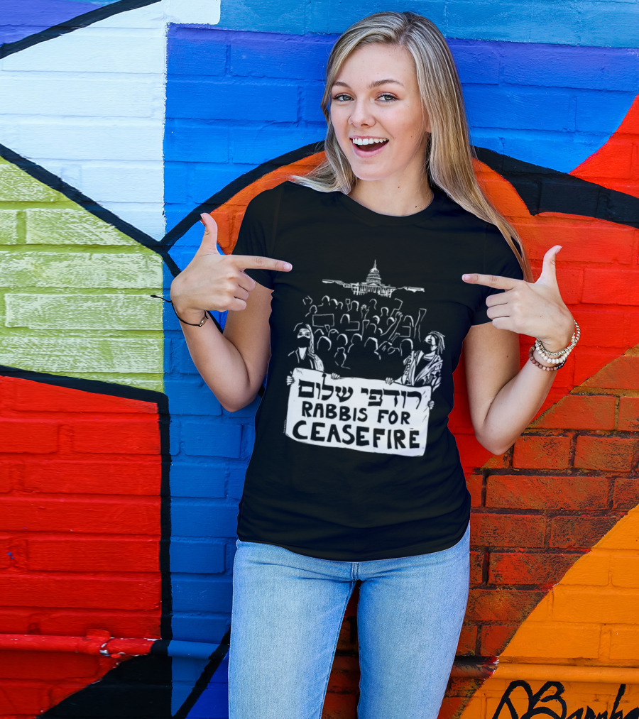 Rabbis For Ceasefire Hebrew Text Protest And Capitol Building T-Shirt