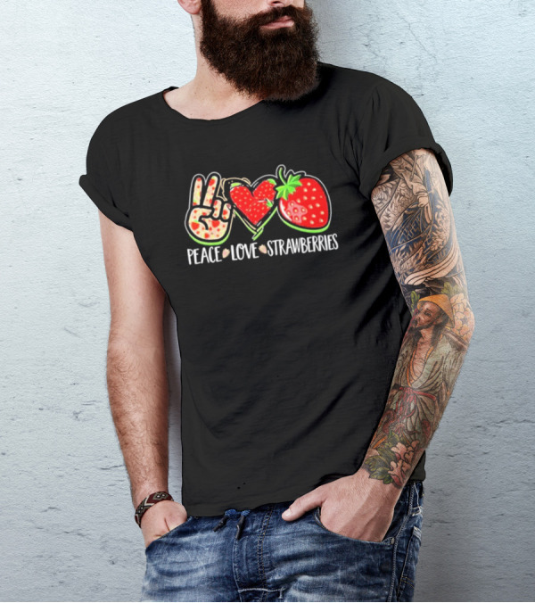 Peace And Love For Strawberry Fans T-Shirt