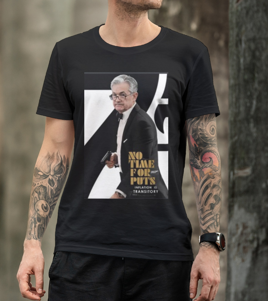 No Time For Puts 007 Inflation Is Transitory James Bond T-Shirt